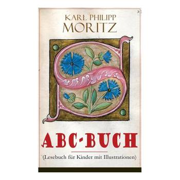 ABC-Buch (Lesebuch f羹r Kinder mit Illustrationen)
