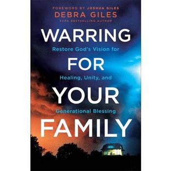 Warring for Your Family