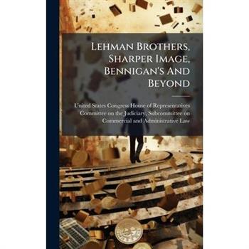Lehman Brothers, Sharper Image, Bennigan's And Beyond