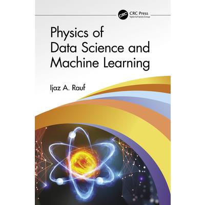 Physics of Data Science and Machine Learning
