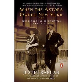 When the Astors Owned New York