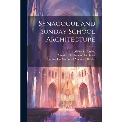 Synagogue and Sunday School Architecture