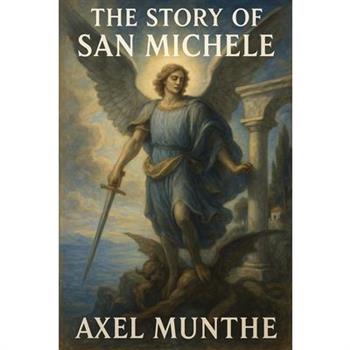 The Story of San Michele