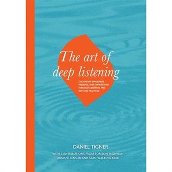 The Art of Deep Listening
