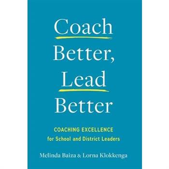 Coach Better, Lead Better