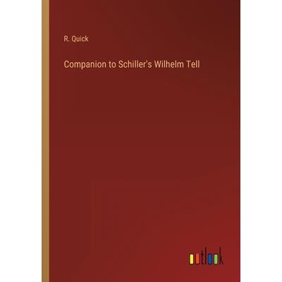 Companion to Schiller’s Wilhelm Tell