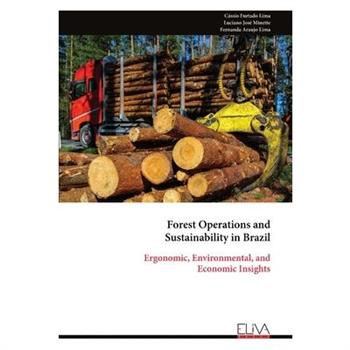 Forest Operations and Sustainability in Brazil