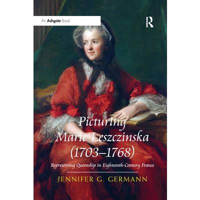 Picturing Marie Leszczinska (1703-1768)