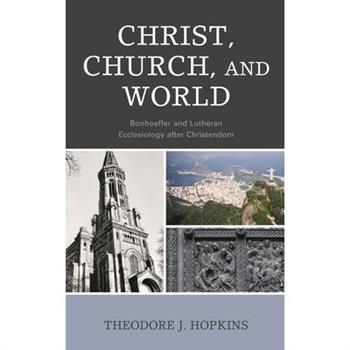 Christ, Church, and World