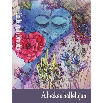 A broken hallelujah