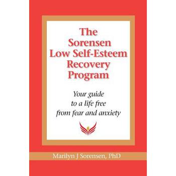 The Sorensen Low Self Esteem Recovery Program