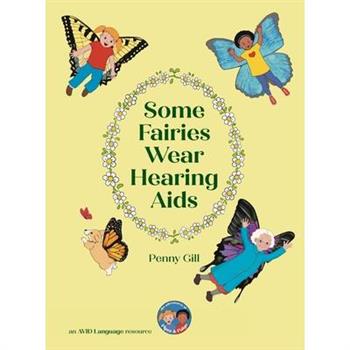 Some Fairies Wear Hearing Aids
