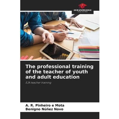 The professional training of the teacher of youth and adult education
