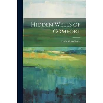 Hidden Wells of Comfort