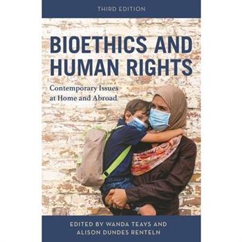 Bioethics and Human Rights