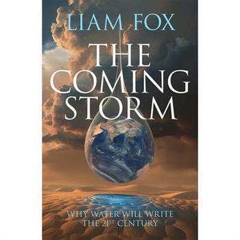 The Coming Storm