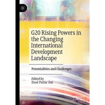 G20 Rising Powers in the Changing International Development Landscape