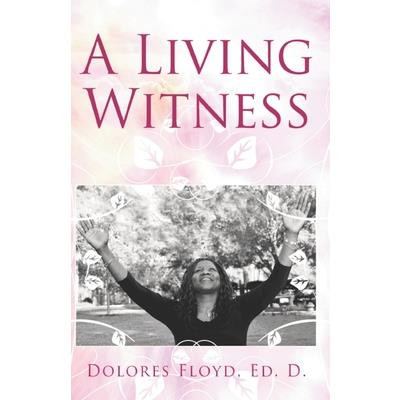 A Living Witness