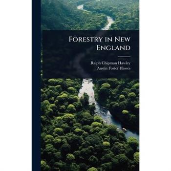 Forestry in New England