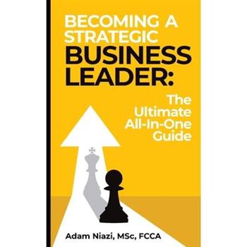 Becoming A Strategic Business Leader