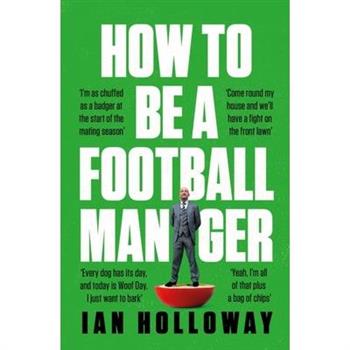 How to Be a Football Manager