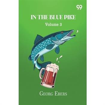 In The Blue Pike Volume 3