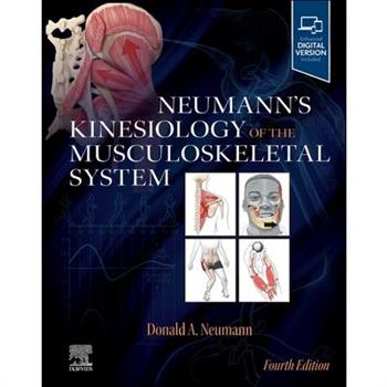 Neumann's Kinesiology of the Musculoskeletal System