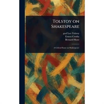 Tolstoy on Shakespeare