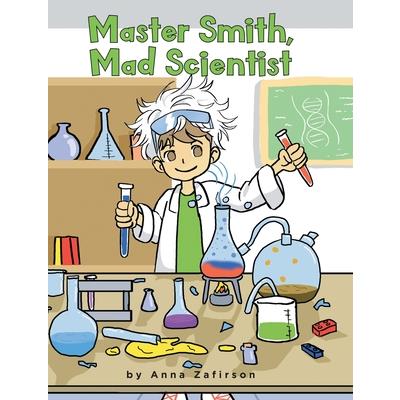 Master Smith, Mad Scientist