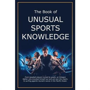 The Book of Unusual Sports Knowledge