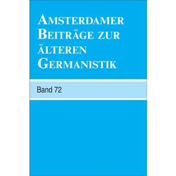 Amsterdamer Beitr輍e Zur 爐teren Germanistik