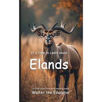 It's Time to Learn about Elands