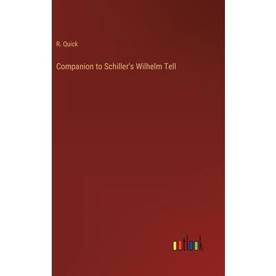 Companion to Schiller’s Wilhelm Tell