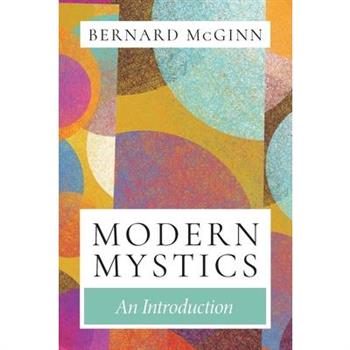 Modern Mystics An Introduction