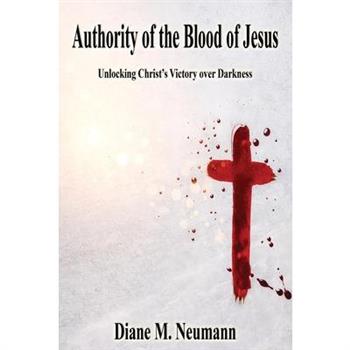 Authority of the Blood of Jesus