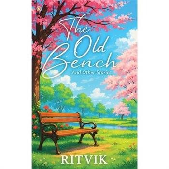 The Old Bench