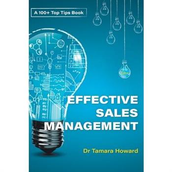100＋ Top Tips for Effective Sales Management