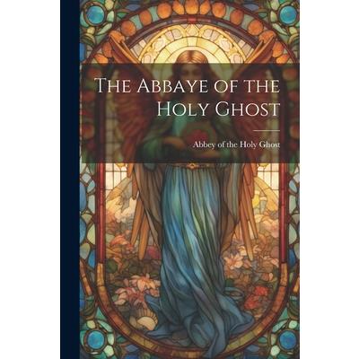 The Abbaye of the Holy Ghost