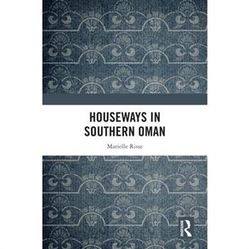 Houseways in Southern Oman