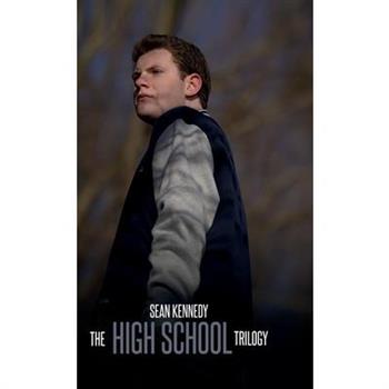 The High School Trilogy