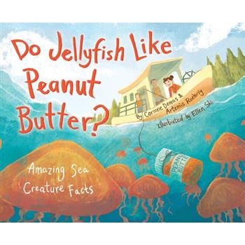 Do Jellyfish Like Peanut Butter?