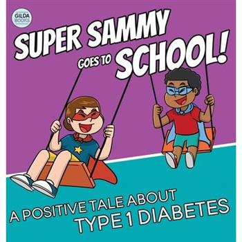 Super Sammy Goes To School