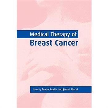 Medical Therapy of Breast Cancer