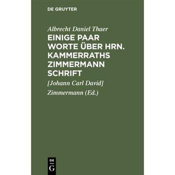 Einige Paar Worte 羹ber Hrn. Kammerraths Zimmermann Schrift