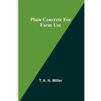 Plain Concrete for Farm Use