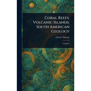 Coral Reefs; Volcanic Islands; South American Geology
