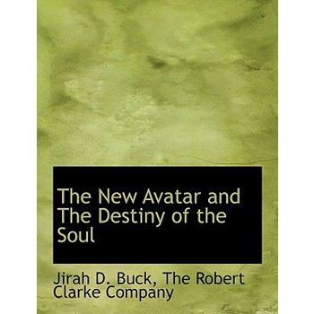 The New Avatar and the Destiny of the Soul