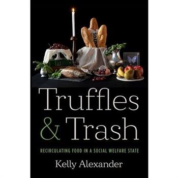 Truffles and Trash