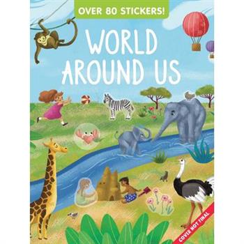 World Around Us Sticker and Activity Book