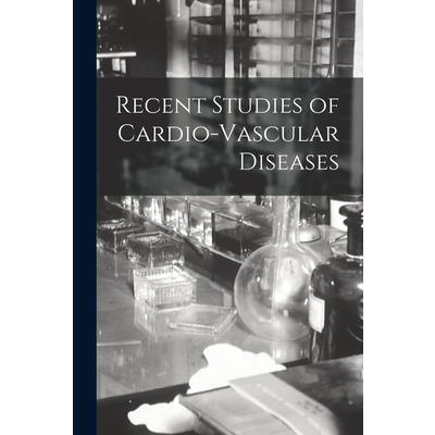 Recent Studies of Cardio-Vascular Diseases